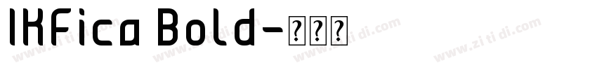IKFica Bold字体转换